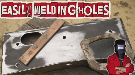 welding holes in steel